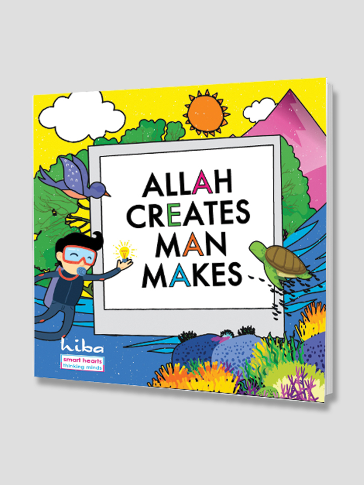allah creates man makes